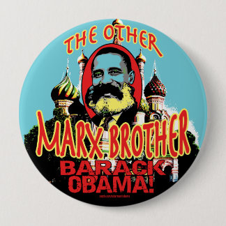 Badge Rond 10 Cm Chemise d'Obama de frère de Marx anti