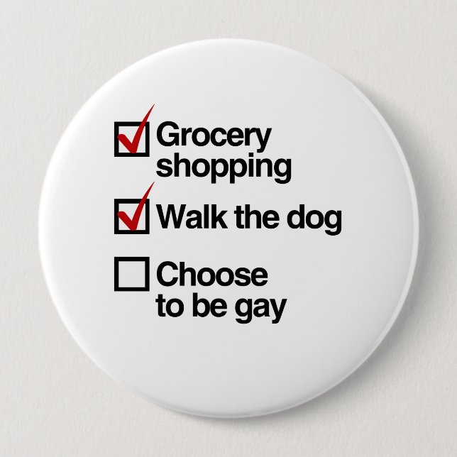 BADGE ROND 10 CM CHOISISSEZ D'ÊTRE GAY CHECKLIST (Devant)