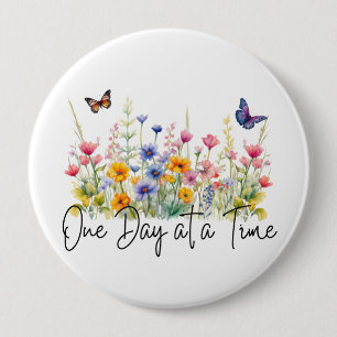 Badge Rond 10 Cm Citation Inspirante de Fleur Sauvage Un Jour à la