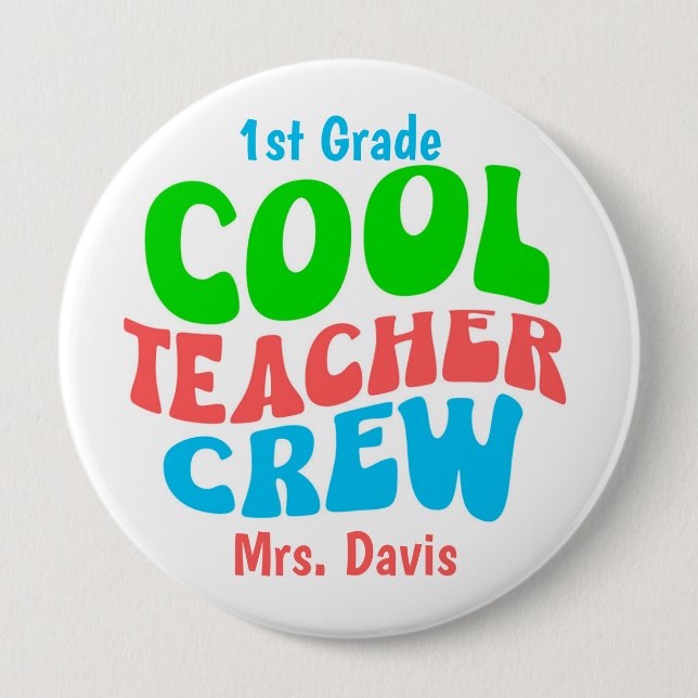 Badge Rond 10 Cm Cool Enseignant Crew Nom personnalisé Grade Person (Devant)