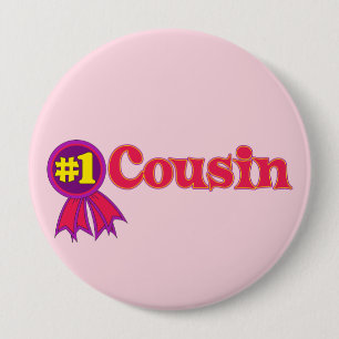 Badge Rond 10 Cm Cousin N°1