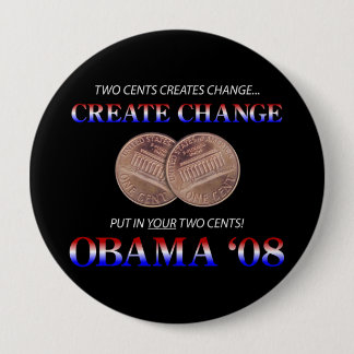 Badge Rond 10 Cm Créez le changement avec Obama