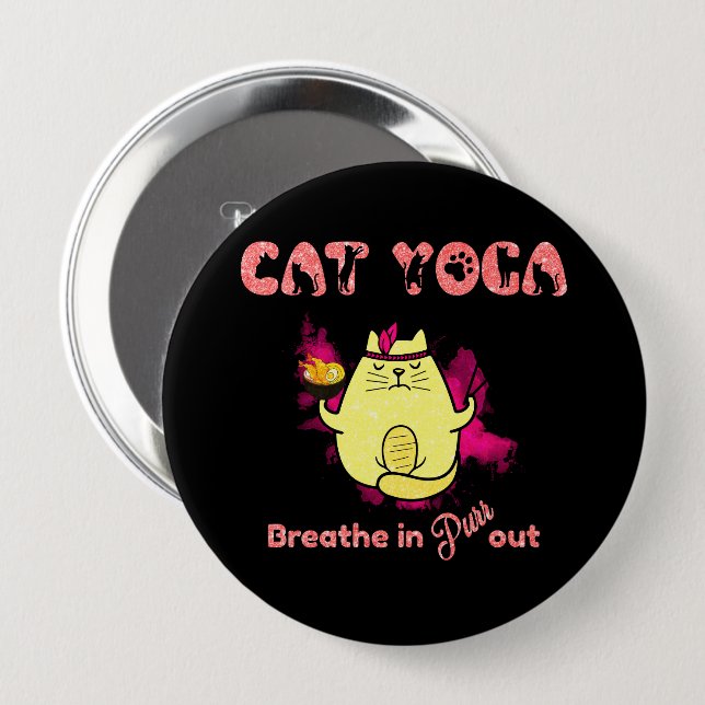 Badge Rond 10 Cm Cute Cat Yoga - "Respirer, Purr Out" (Devant & derrière)