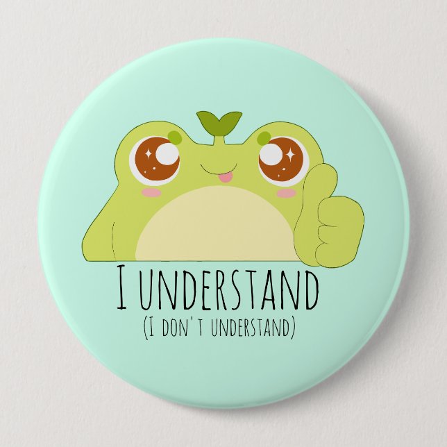 Badge Rond 10 Cm Cute Comprendre Grenouille verte (Devant)