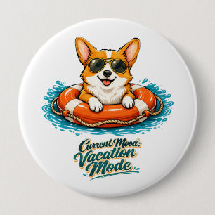 Badge Rond 10 Cm Cute Corgi "Vacation Mode" Summer Design