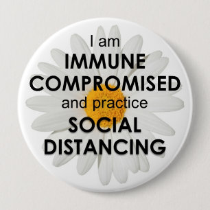 Badge Rond 10 Cm Daisy Immune Compromised 4" Button