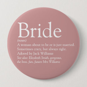 Badge Rond 10 Cm Définition de la mariée, Rose Féminin Amusant à la