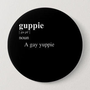 BADGE ROND 10 CM DÉFINITION DU GUPPIE