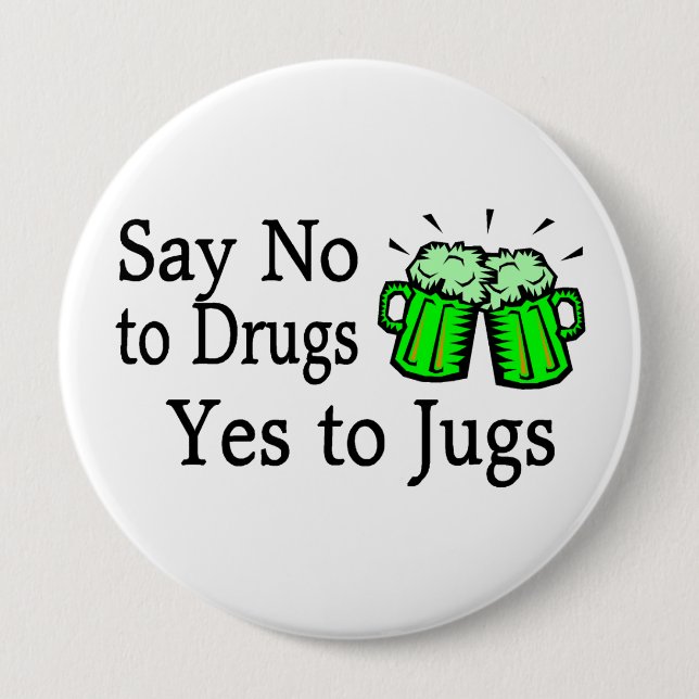 Badge Rond 10 Cm Dites non au Jour de la Saint Patrick vert de (Devant)