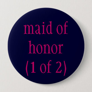 Badge Rond 10 Cm "domestique de l'honneur (1 2) "du bouton