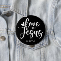Elegant Typografy Love Like Jésus | Button