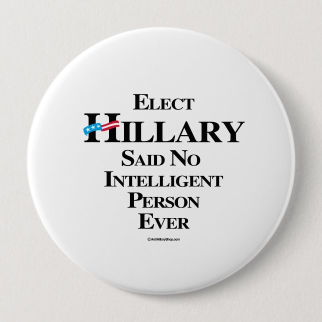 Badge Rond 10 Cm Élisez Hillary n'a dit aucune personne (Devant)