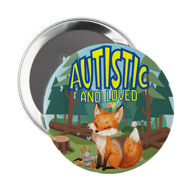 Badge Rond 10 Cm Épinglette Autiste et Aimé Autiste (Autistic and loved forest fox autism badge pin)