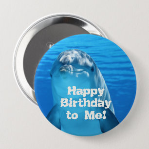 Badge Rond 10 Cm Épinglette Dauphin Joyeux Anniversaire à Moi
