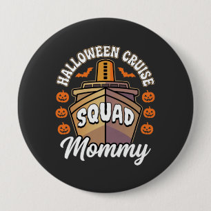 Badge Rond 10 Cm Équipe de croisière Halloween Maman Vacances en fa