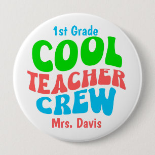 Badge Rond 10 Cm Équipe d'enseignants cool Nom personnalisé Niveau 
