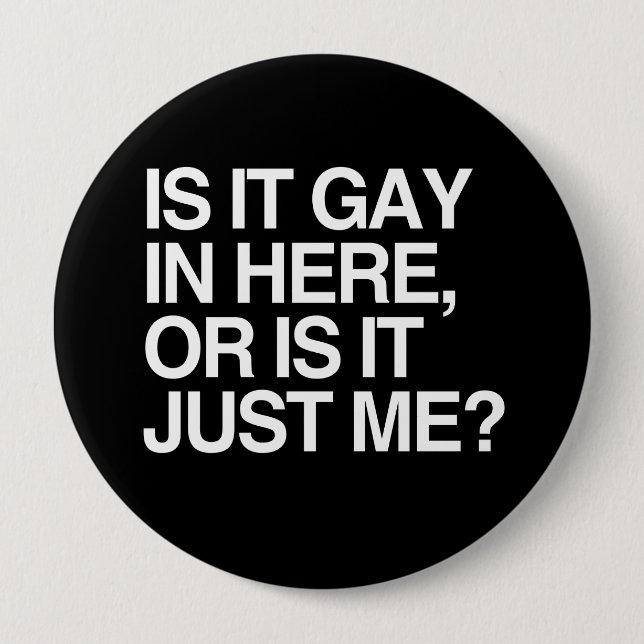 Badge Rond 10 Cm EST-IL GAY ICI - BLANC -.png (Devant)