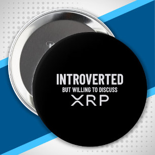 Badge Rond 10 Cm Extrait amusant du devis de mème XRP Cryptomonnaie