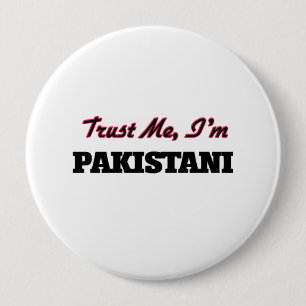 Badge Rond 10 Cm Faites-moi confiance je suis pakistanais