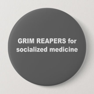 Badge Rond 10 Cm Faucheuses pour la médecine socialisée