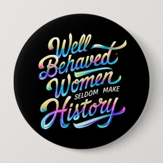 Badge Rond 10 Cm femmes bien conduites