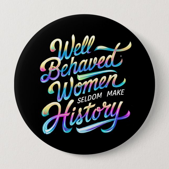 Badge Rond 10 Cm femmes bien conduites (Devant)