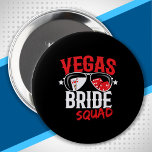 Badge Rond 10 Cm Fête de Vegas Wedding Bride<br><div class="desc">Planning a Vegas Bachelorette ? These matching Bride Squad designs are the perfect bridesmaids gift for your Vegas trip & bridal party group ! Turn heads on the Las Vegas strip, do some gambling at the casino, or day drinking poolside at a Vegas club ! Objets "Vegas Bride Squad" &...</div>