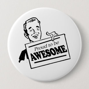 BADGE ROND 10 CM FIER D'ÊTRE IMPRESSIONNANT