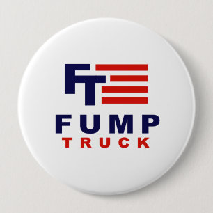 Badge Rond 10 Cm FUMP TRUCK - Anti-Trump -