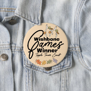 Badge Rond 10 Cm Gagnant des jeux de la Souhaitbone de Friendsgivin