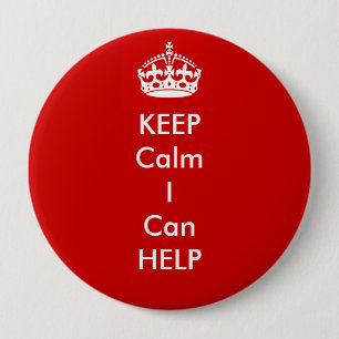 Badge Rond 10 Cm Gardez le calme que je peux aider à me boutonner