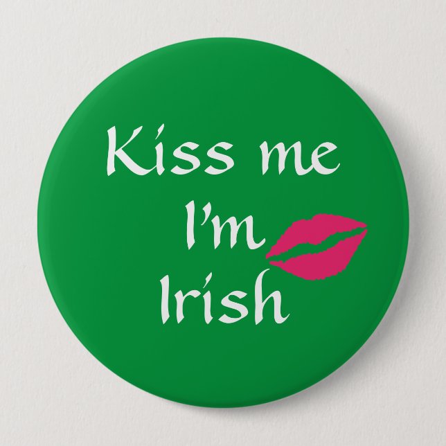 Badge Rond 10 Cm Green Kiss Me Je suis Irish Button (Devant)