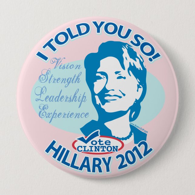 Badge Rond 10 Cm Hillary vous a dit tellement 2012 (Devant)