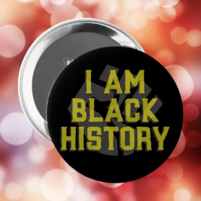 Badge Rond 10 Cm I Am Black History - Black Fist Graphic Button (Créateur téléchargé)