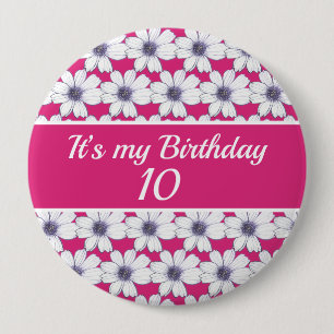 Badge Rond 10 Cm It’s my Birthday Custom Birthday