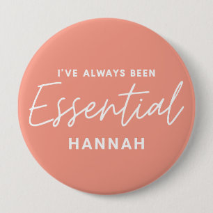 Badge Rond 10 Cm J’ai toujours été essentiel à la typographie moder