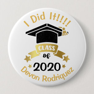 Badge Rond 10 Cm J'ai fait ça Classe de diplômes de 2020 Modifier