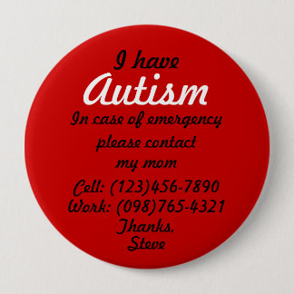 Badge Rond 10 Cm J'ai le bouton d'autisme