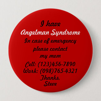 Badge Rond 10 Cm J'ai le bouton de syndrome d'Angelman