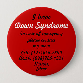 Badge Rond 10 Cm J'ai le bouton de syndrome de Down