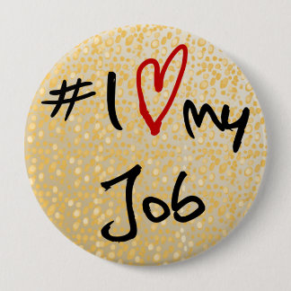 Badge Rond 10 Cm J'aime (coeur) mon travail noir et le rouge sur la