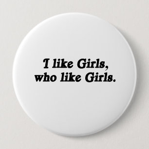 Badge Rond 10 Cm J'aime les filles qui comme des filles
