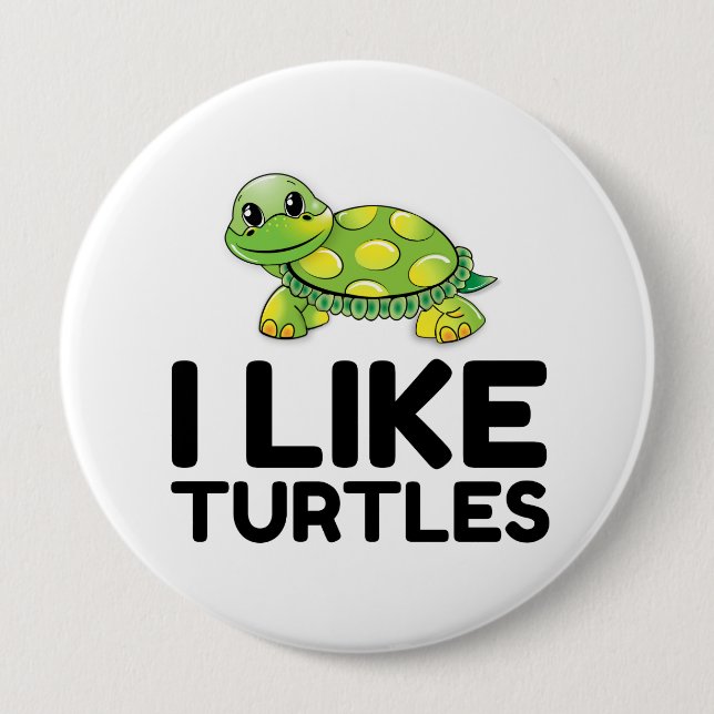Badge Rond 10 Cm J'Aime Les Tortues (Devant)