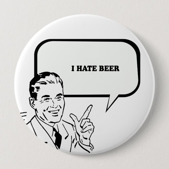 Badge Rond 10 Cm JE DÉTESTE LE T-shirt BIÈRE (Devant)