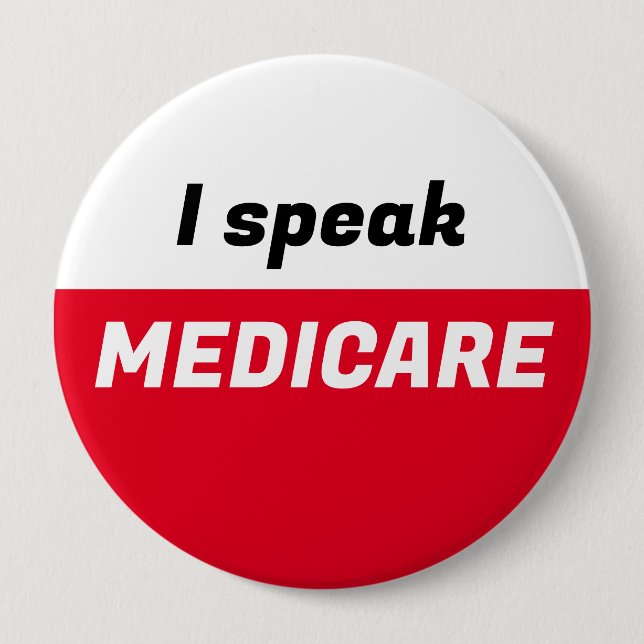Badge Rond 10 Cm Je parle du bouton Medicare (Devant)