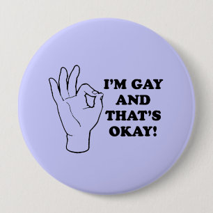 BADGE ROND 10 CM JE SUIS GAY ET ÇA VA