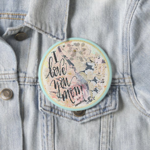Badge Rond 10 Cm Je T'Aime Maman Jolie Aquarelle Vert N'Importe Que
