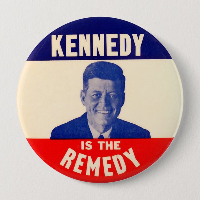 Badge Rond 10 Cm (John F.) Kennedy est le remède (Devant)