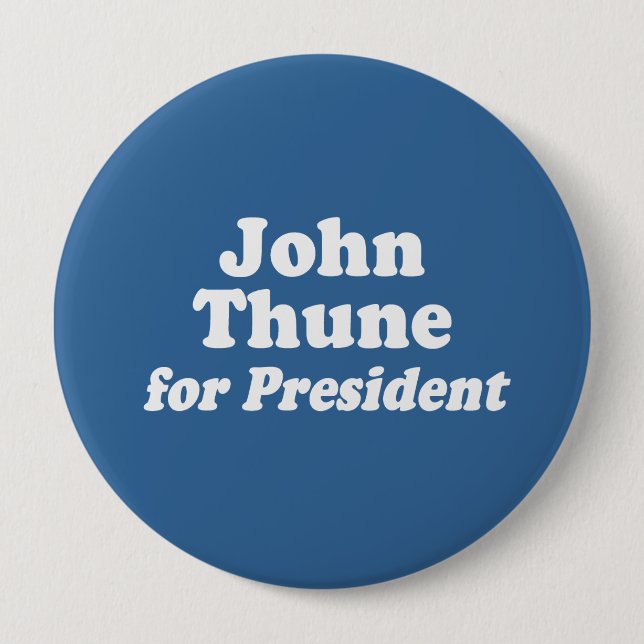BADGE ROND 10 CM JOHN THUNE, PRÉSIDENT (Devant)