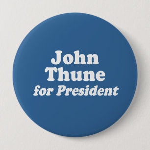 BADGE ROND 10 CM JOHN THUNE, PRÉSIDENT